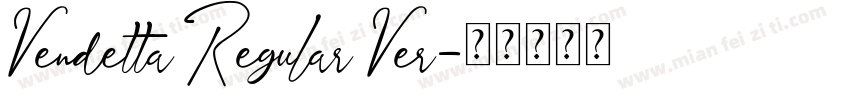 Vendetta Regular Ver字体转换